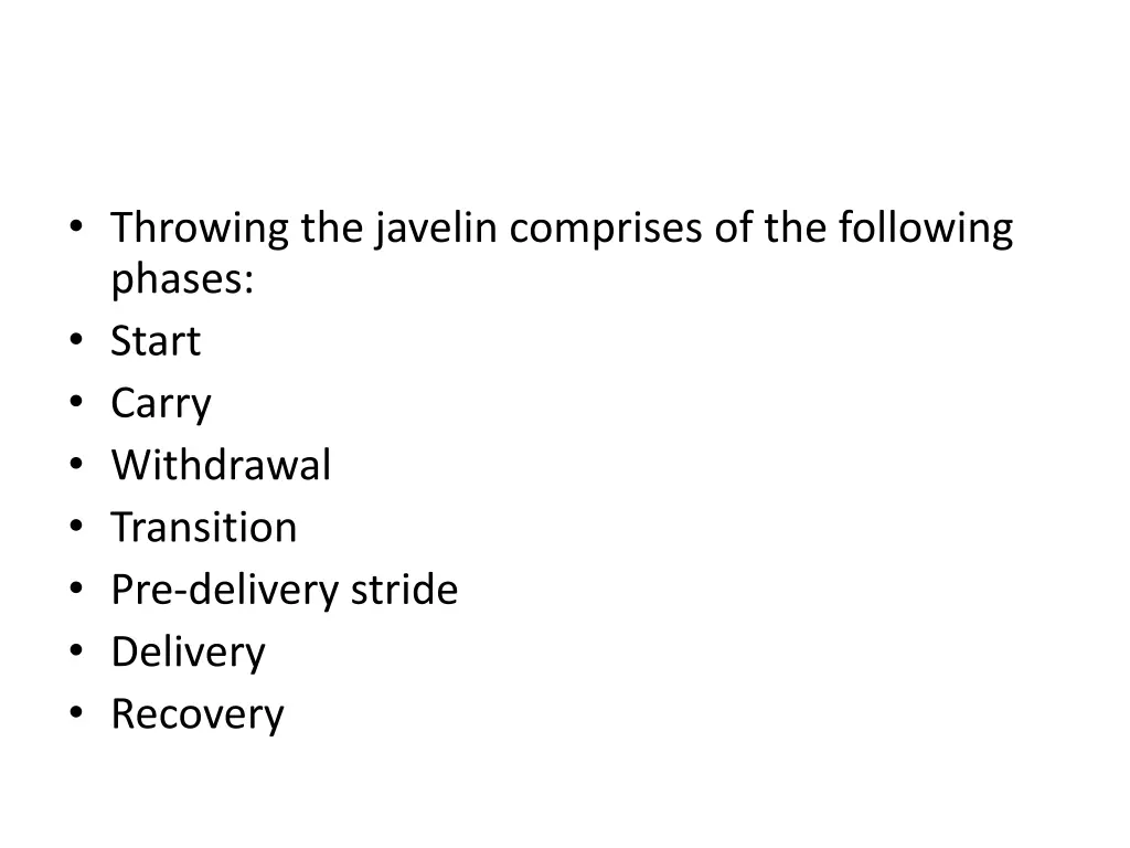 throwing the javelin comprises of the following