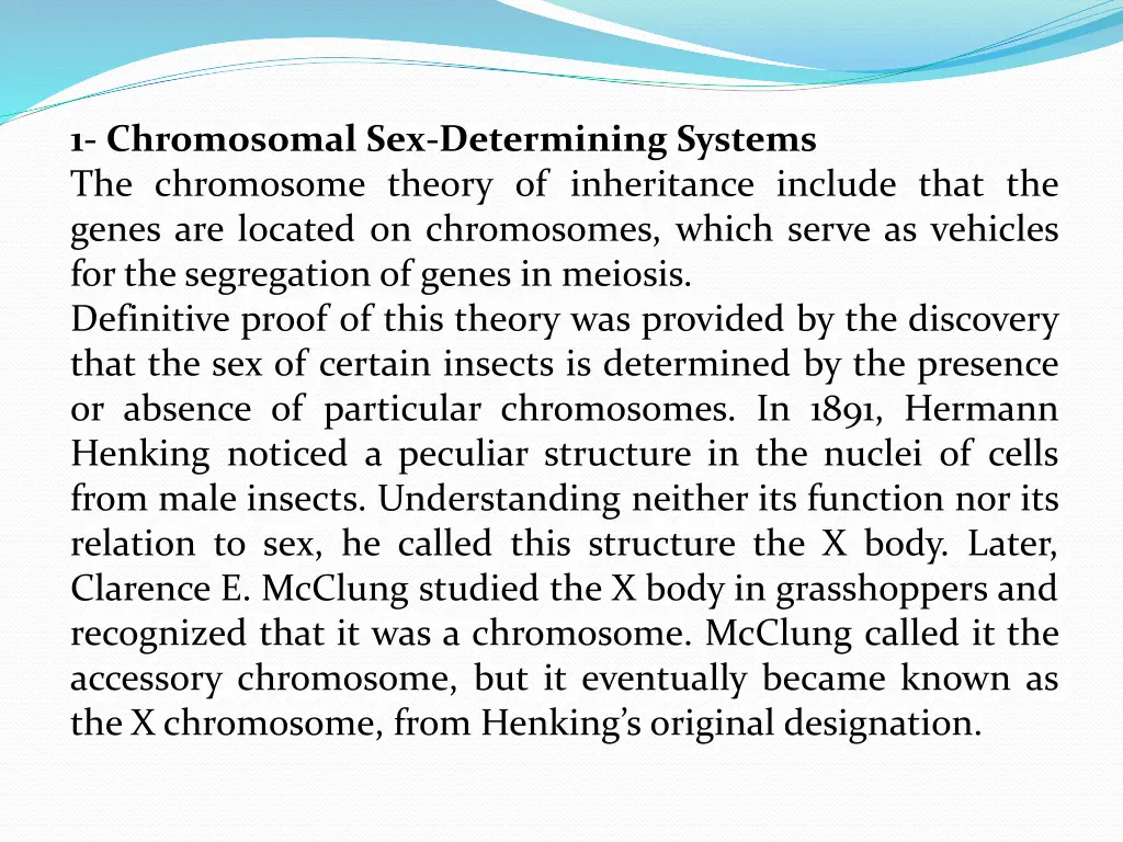 1 chromosomal sex determining systems