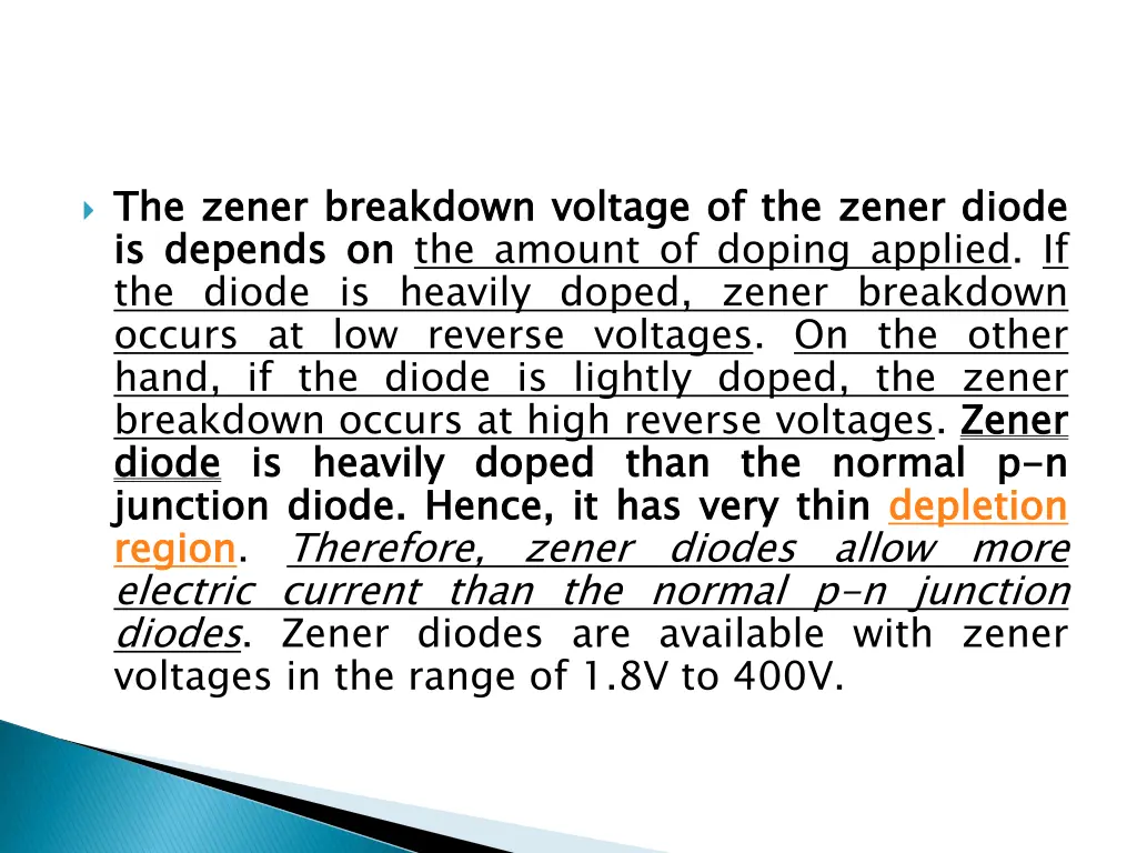 the is is depends the diode is heavily doped