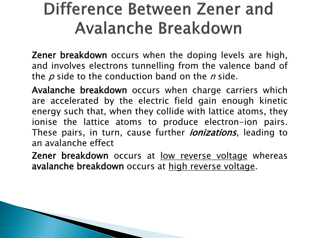 zener and involves electrons tunnelling from