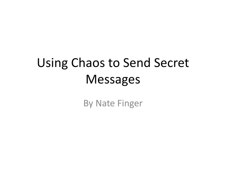 using chaos to send secret messages