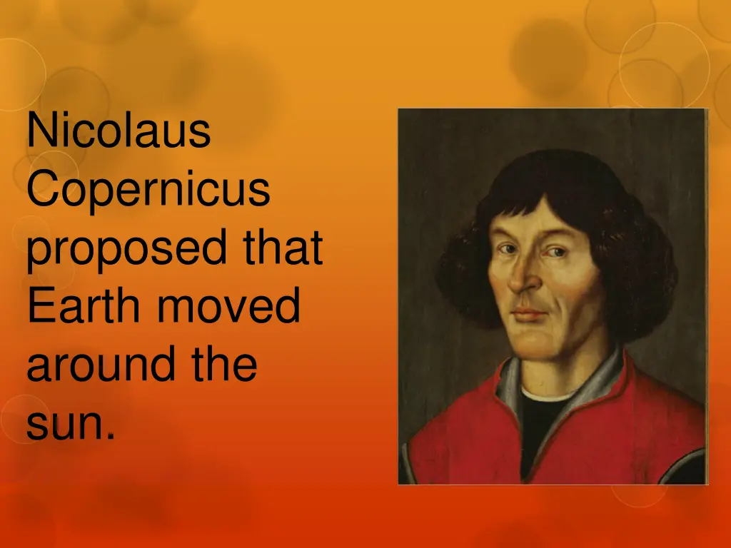 nicolaus copernicus proposed that earth moved