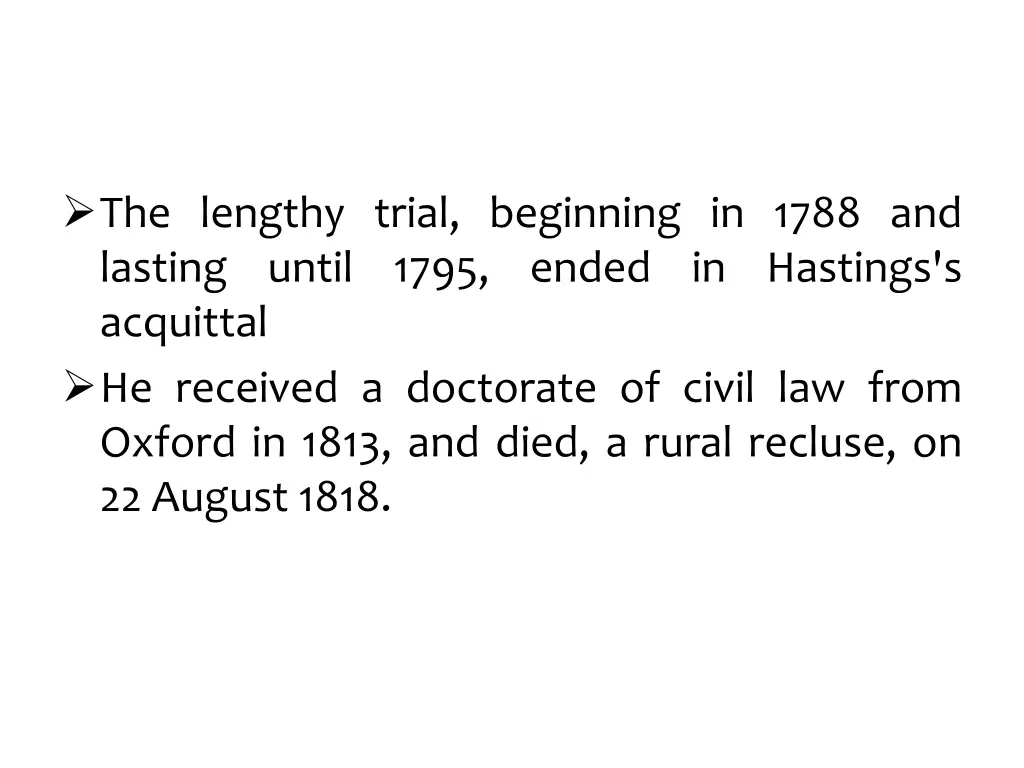 the lengthy trial beginning in 1788 and lasting