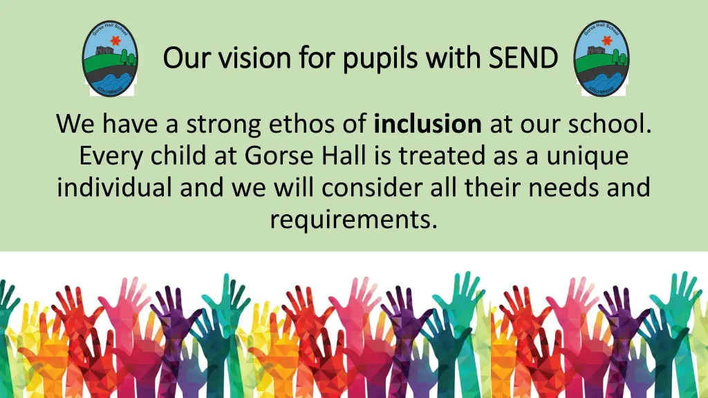 our vision for pupils with send our vision