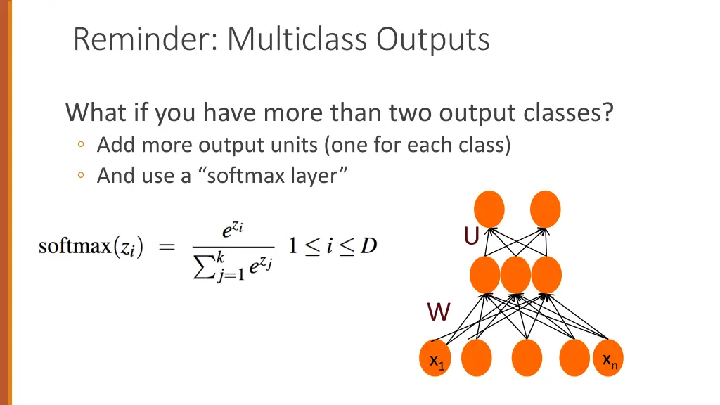 reminder multiclass outputs