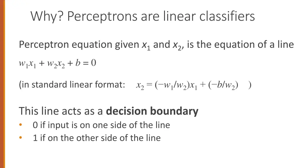 why perceptrons are linear classifiers