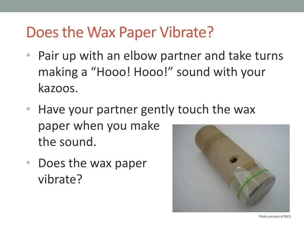 does the wax paper vibrate pair up with an elbow