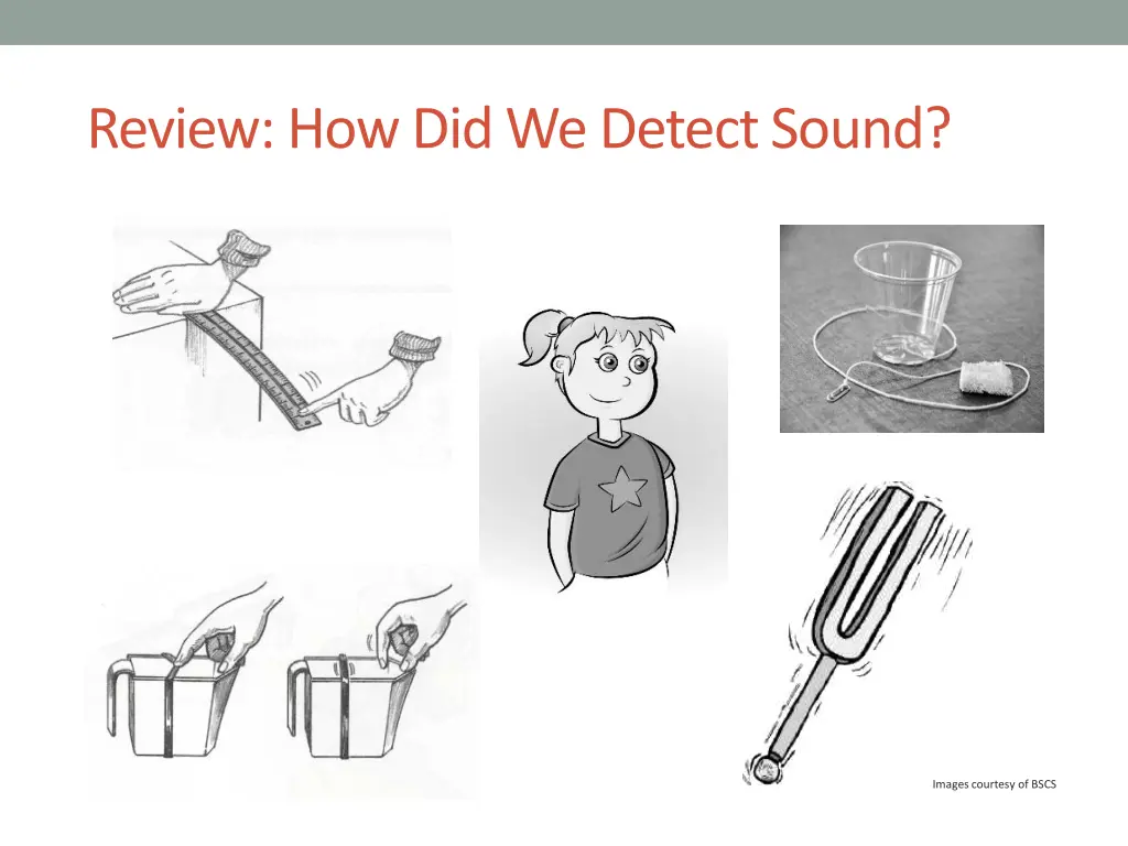 review how did we detect sound