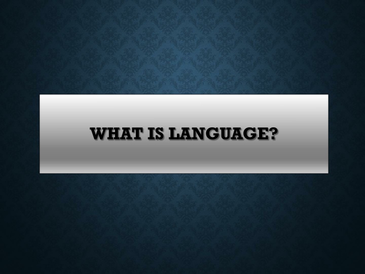 what is language