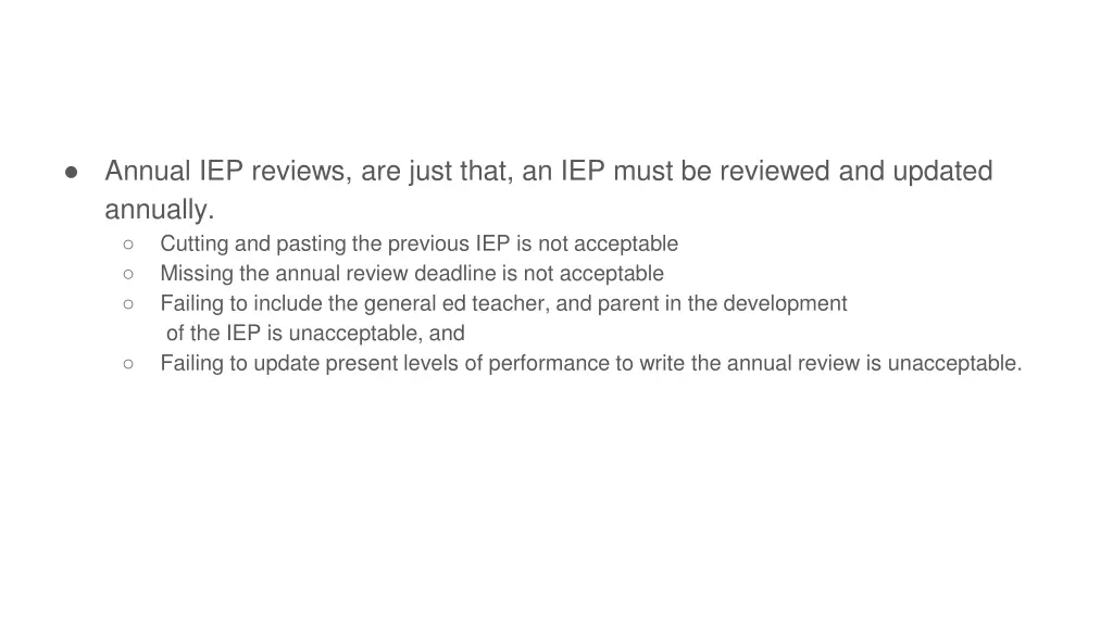 annual iep reviews are just that an iep must