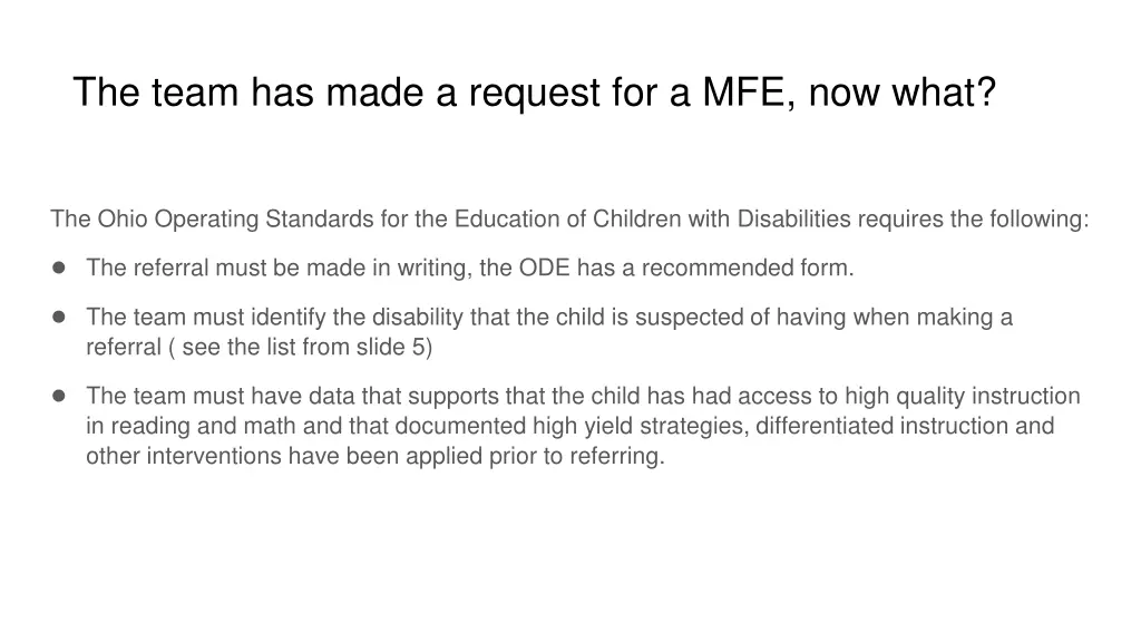 the team has made a request for a mfe now what