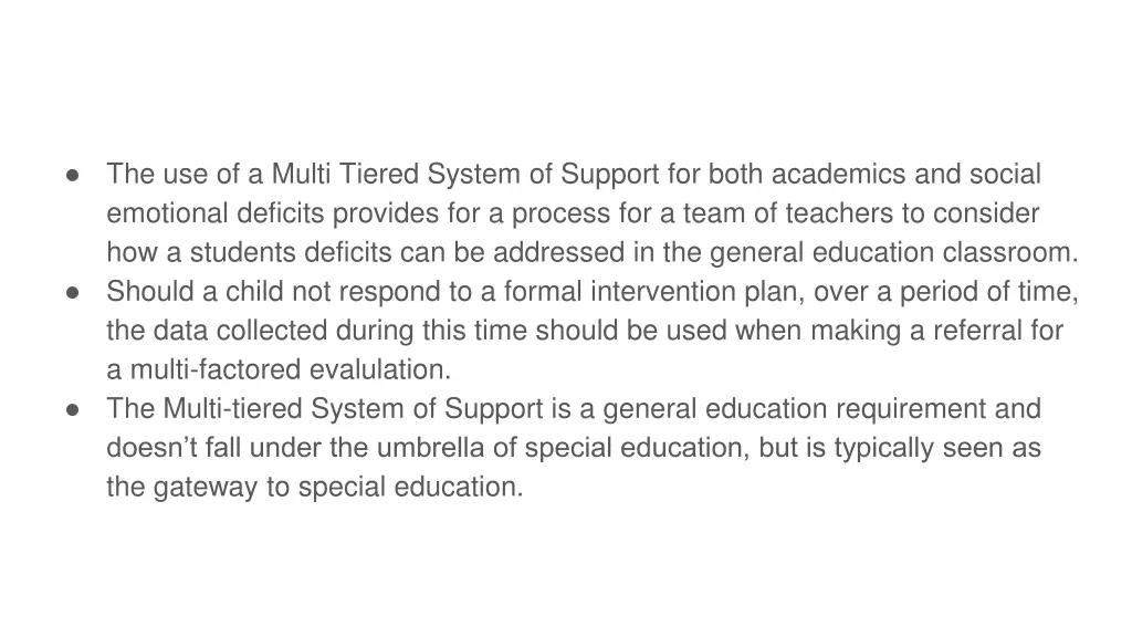 the use of a multi tiered system of support