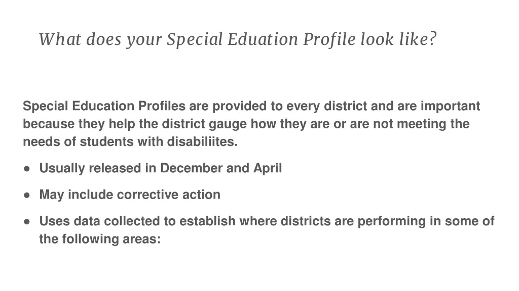 what does your special eduation profile look like