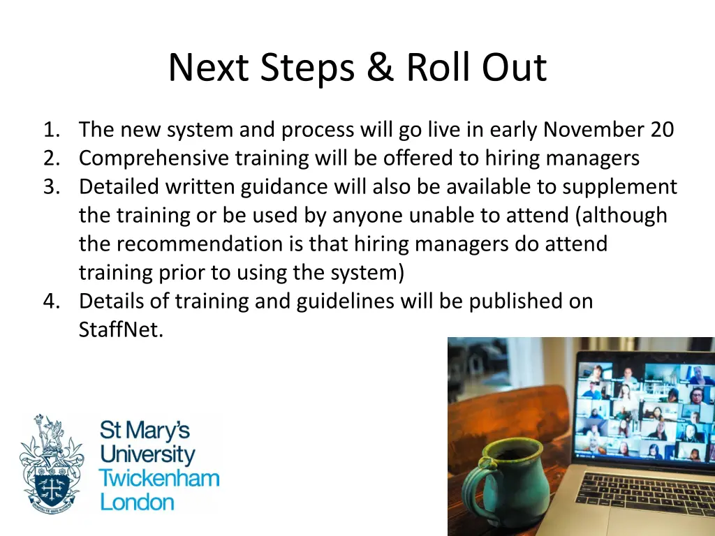 next steps roll out