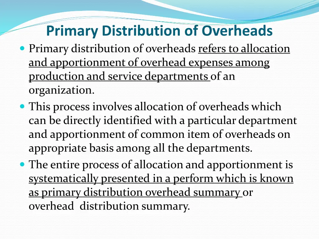 primary distribution of overheads primary