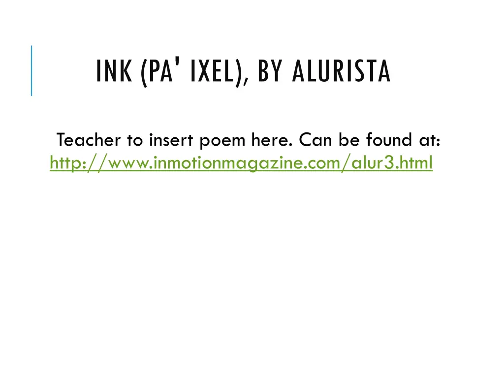 ink pa ixel by alurista