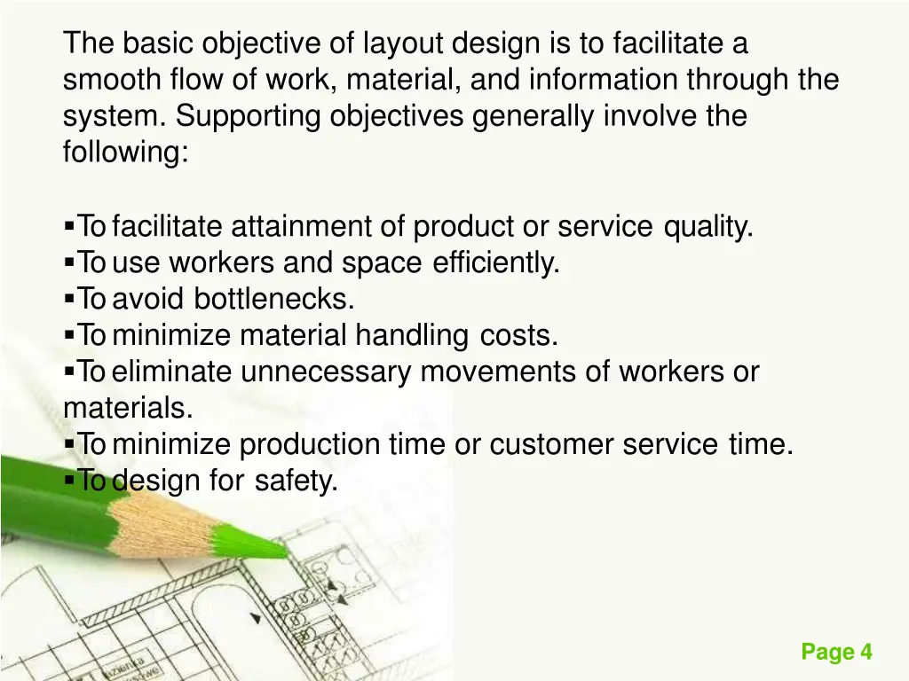 the basic objective of layout design