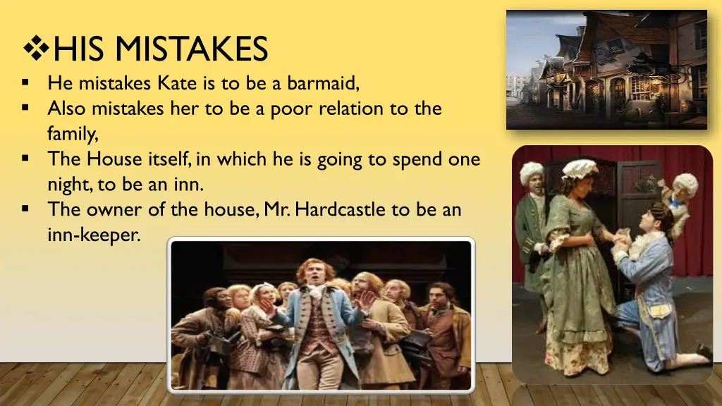 his mistakes he mistakes kate is to be a barmaid