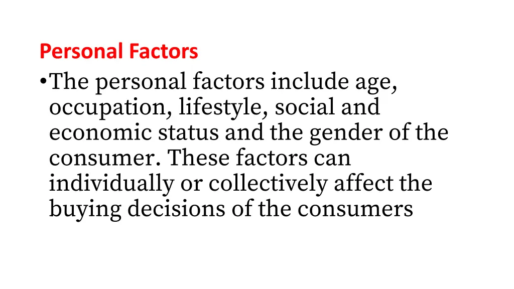 personal factors the personal factors include