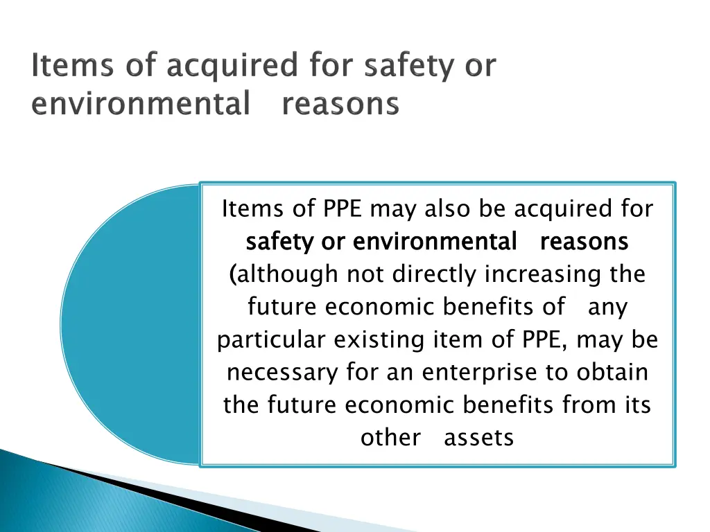 items of ppe may also be acquired for safety