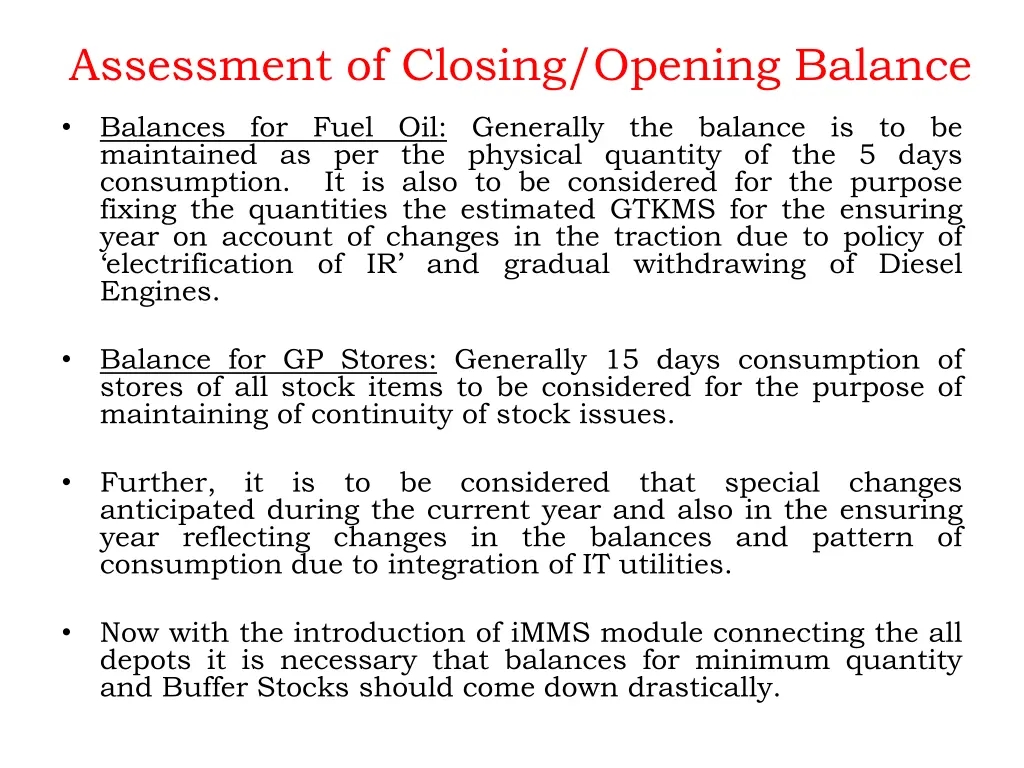 assessment of closing opening balance