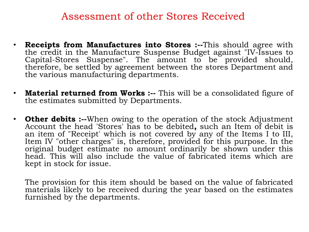 assessment of other stores received