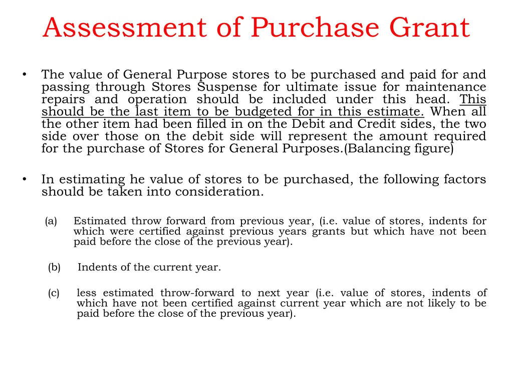 assessment of purchase grant