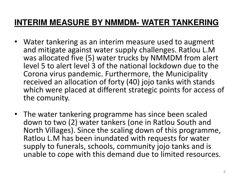 interim measure by nmmdm water tankering