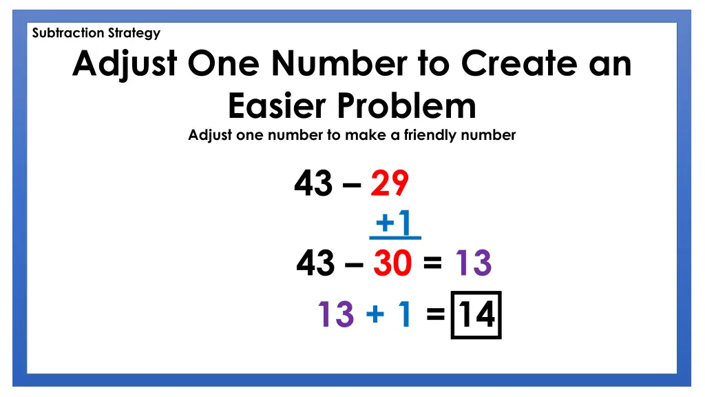 subtraction strategy adjust one number to create