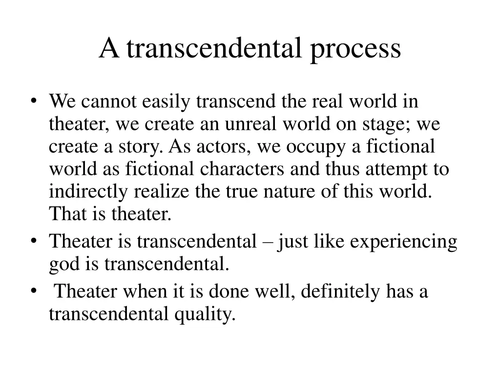 a transcendental process