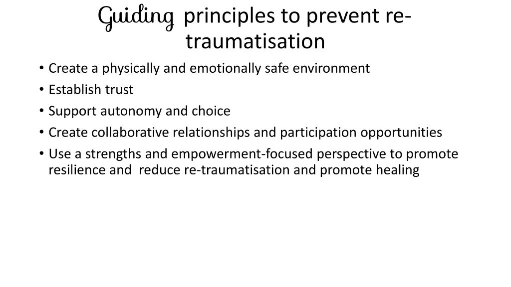 guiding principles to prevent re traumatisation