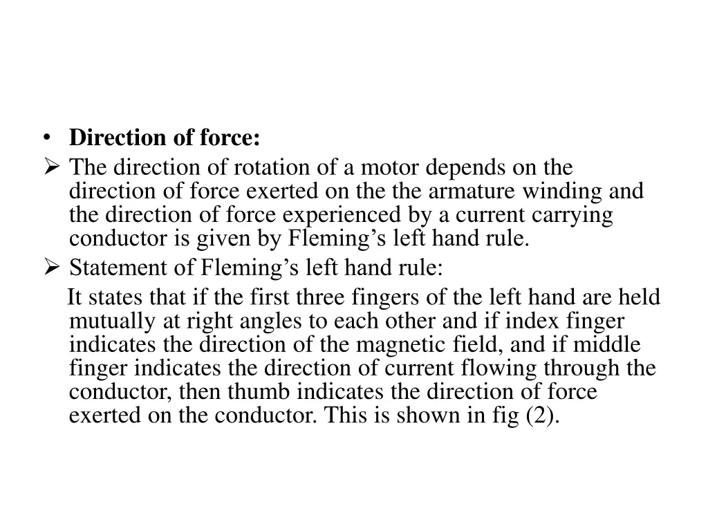 direction of force the direction of rotation