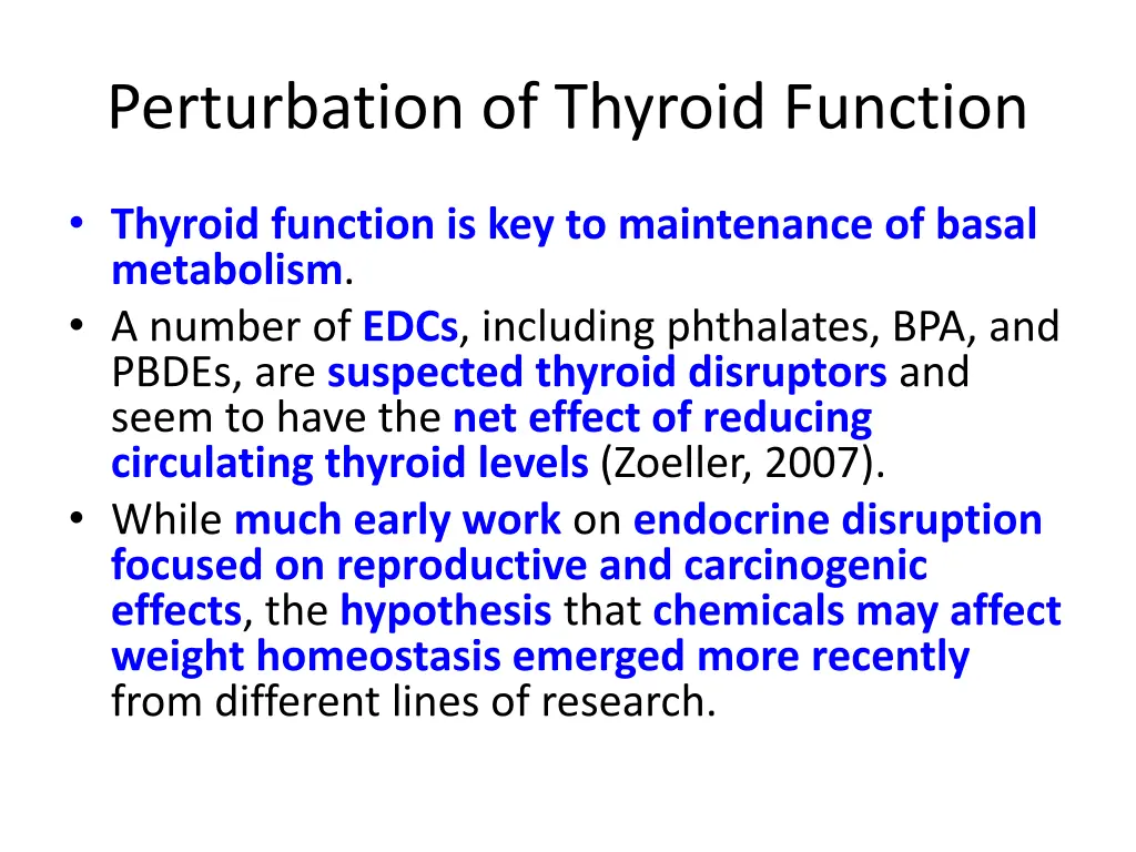 perturbation of thyroid function