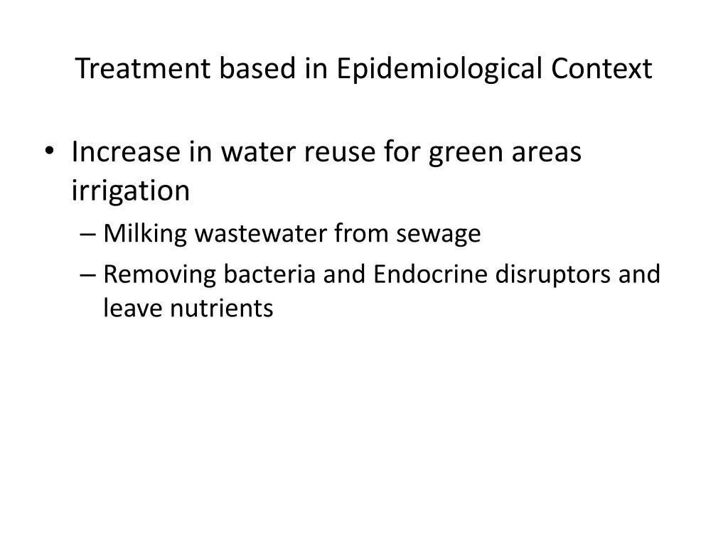 treatment based in epidemiological context 1