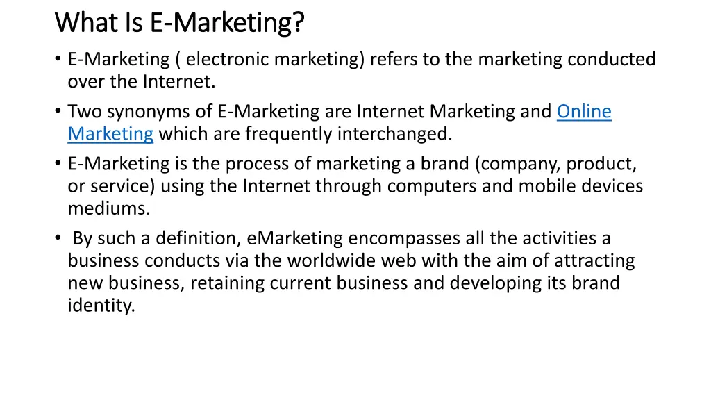 what is e what is e marketing marketing