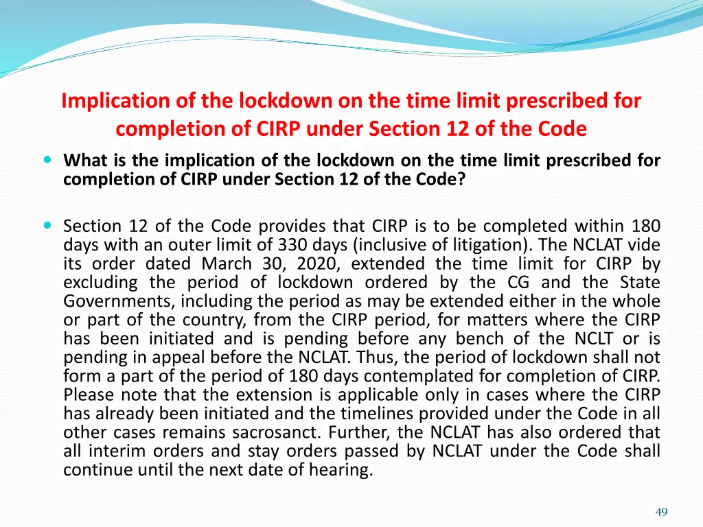 implication of the lockdown on the time limit