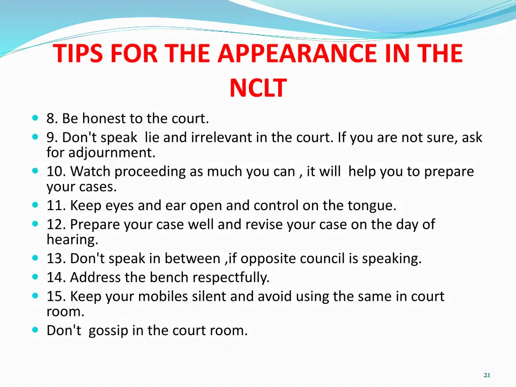 tips for the appearance in the nclt 8 be honest