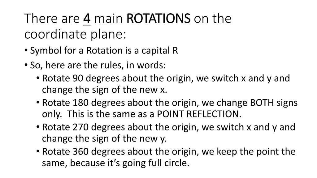 there are 4 4 main rotations coordinate plane