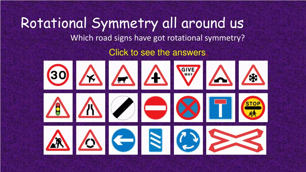 rotational symmetry all around us which road