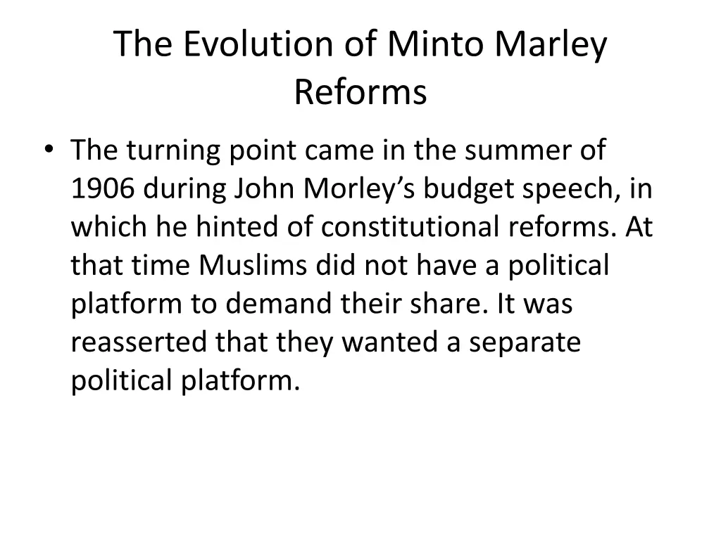 the evolution of minto marley reforms