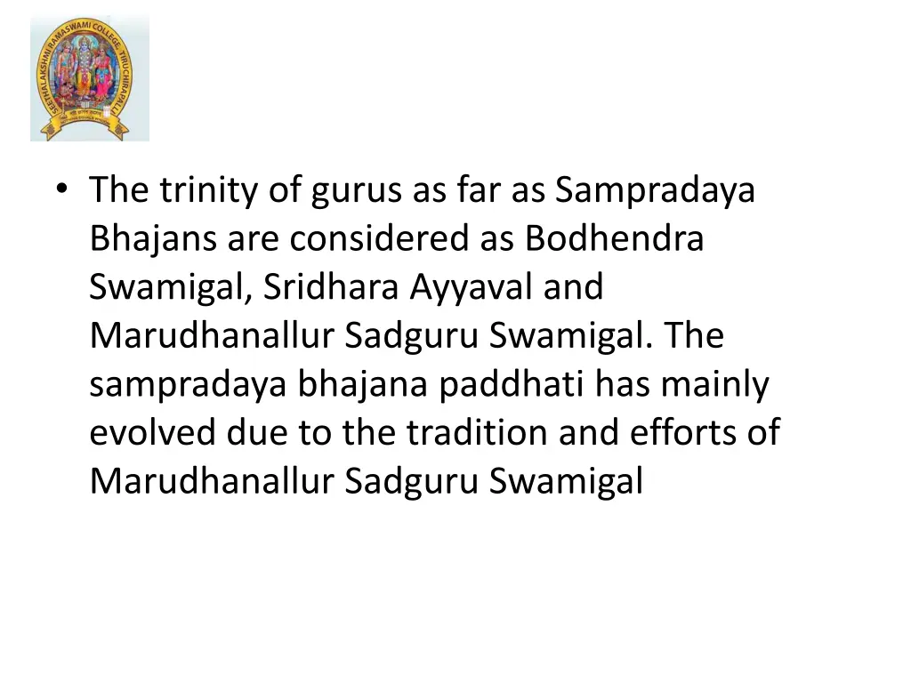 the trinity of gurus as far as sampradaya bhajans