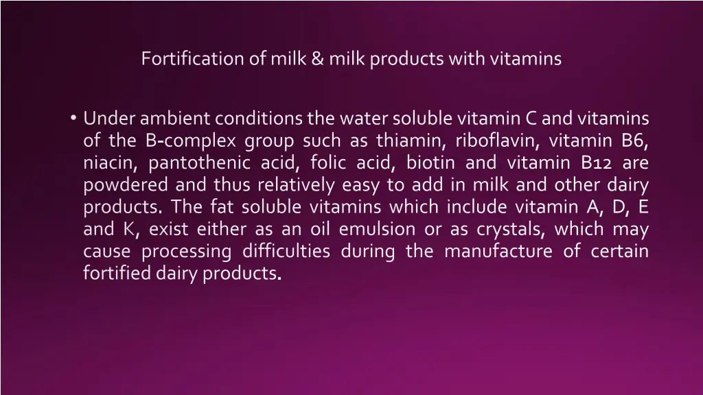 fortification of milk milk products with vitamins