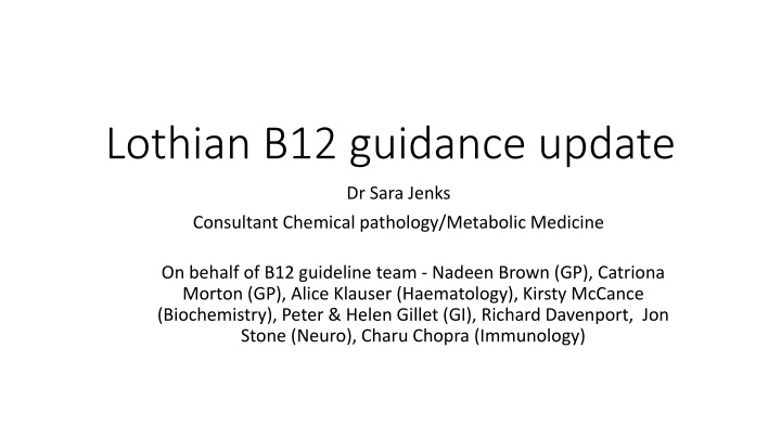 lothian b12 guidance update