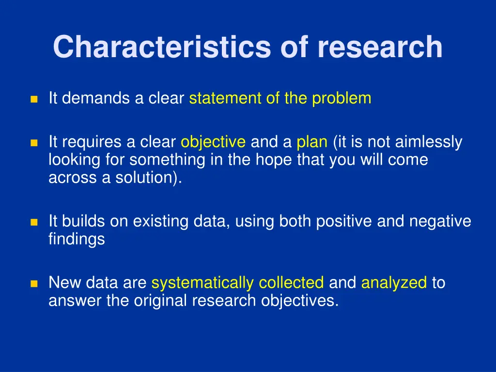 characteristics of research