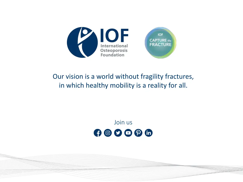 our vision is a world without fragility fractures