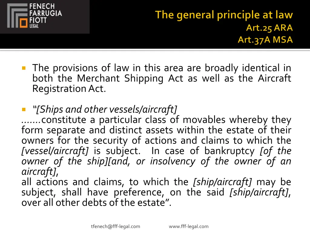 the provisions of law in this area are broadly