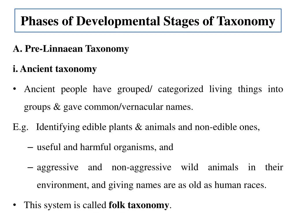 phases of developmental stages of taxonomy