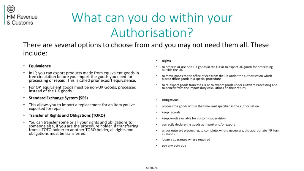 what can you do within your authorisation there