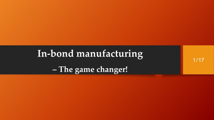 in bond manufacturing