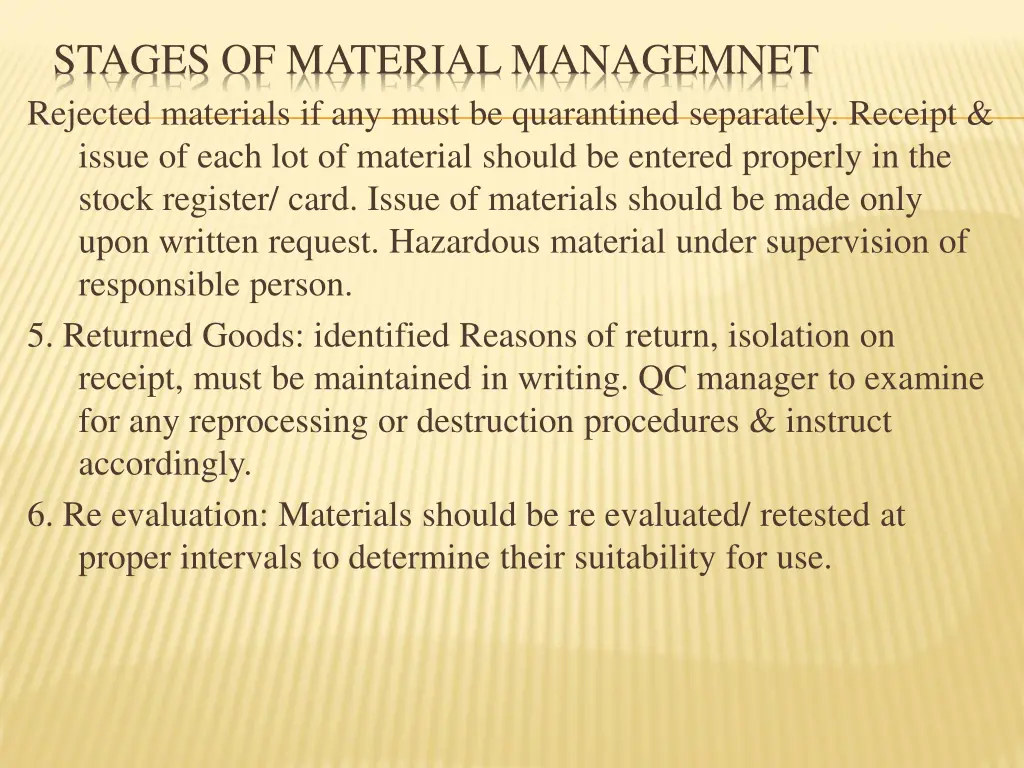 stages of material managemnet rejected materials